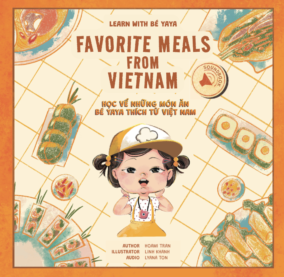 Learn with Bé Yaya: Favorite Meals from Vietnam